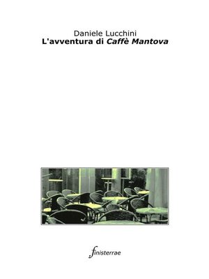 cover image of L'avventura di Caffè Mantova
